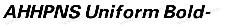 AHHPNS Uniform Bold字体转换